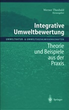 Werner Theobald - Integrative Umweltbewertung