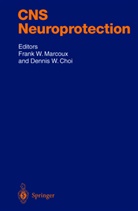 Dennis W. Choi, Frank W. Marcoux - CNS Neuroprotection
