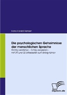 Hans H. Hansen, Hans Harald Hansen - Die psychologischen Geheimnisse der menschlichen Sprache
