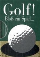 Helen Exley - Golf! Bloß ein Spiel . . .