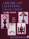 Nadja Maril - American Lighting - 1840-1940