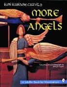 Ron Ransom, Ron/ Snyder Ransom, Ron Ransom - Ron Ransom Carves More Angels