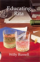 Andrew Bennett, Willy Russell, John Shuttleworth, Jim Taylor - Educating Rita
