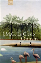 J M G Le Clézio, J. M. G. Le Clézio, Jean-Marie G. Le Clézio, Jean-Marie Gustave Le Clézio, Uli Wittmann - Onitsha