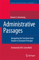 Denise Armstrong, Denise E. Armstrong - Administrative Passages