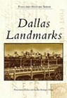 Dallas Heritage Village, Preservation Dallas - Dallas Landmarks