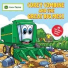 Elana Roth, Running Press, Ron Berg - Corey Combine and the Great Big Mess