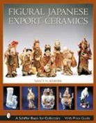 Nancy N. Schiffer, Nancy Schiffer, Nancy Schiffer, Nancy N. Schiffer - Figural Japanese Export Ceramics