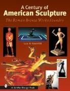 Lucy D. Rosenfeld, Lucy D. Rosenfeld - A Century of American Sculpture