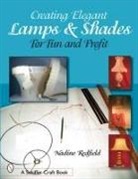 Nadine Redfield - Creating Elegant Lamps & Shades for Fun and Profit