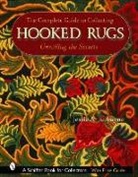 Jessie A. Turbayne, Jessie Turbayne, Jessie A Turbayne, Jessie A. Turbayne - The Complete Guide to Collecting Hooked Rugs