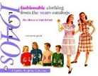 Lindy McCord, Tina Skinner, Tina/ McCord Skinner - Fashionable Clothing from the Sears Catalogs