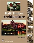 Tina Skinner - Half-timber Architecture