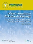 American College of Sports Medicine (ACS - Acsm''s Resources for Clinical Exercise Physiology