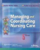 Janice Ellis, Janice Rider Ellis, Janice Rider Hartley Ellis, ELLIS JANICE RIDER RN PHD ANEF, Celia Love Hartley - Managing and Coordinating Nursing Care
