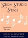barbara Doscher, Barbara M. Doscher, John Nix - From Studio to Stage