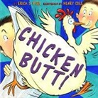 Erica S. Pearl, Erica S Perl, Erica S. Perl, Erica S./ Cole Perl, Perl Erica S., Henry Cole... - Chicken Butt!
