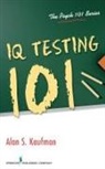 Alan Kaufman, Alan S. Kaufman - IQ Testing 101
