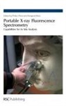 Roberto Cesareo, Philip J. West Potts, Royal Society of Chemistry, Philip J Potts, Philip J. Potts, Margaret West - Portable X-Ray Fluorescence Spectrometry