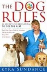 Kyra Sundance - The Dog Rules