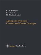 Kurt Jellinger, Reinhold Schmidt, Manfred Windisch - Ageing and Dementia