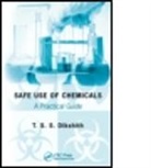 T. S. S. Dikshith, T.S.S. Dikshith - Safe Use of Chemicals