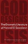 Nawal El Saadawi, Nawal Elsaadawi, Nawal El-Saadawi, Adele S. Newson-Horst - Dramatic Literature of Nawal El Saadawi