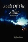 Stephen Swann - Souls Of The Silent