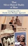 Karen Lindsey, M. D. Daniel R. Tobin - That Silver-Haired Daddy of Mine