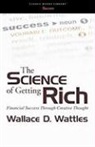 Wallace D. Wattles - The Science of Getting Rich