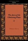 William Morris - The Story of the Glittering Plain