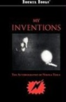 Nikola Tesla - My Inventions