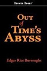Edgar Rice Burroughs - Out of Time's Abyss