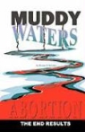 Bonnie JB Schultea - Muddy Waters