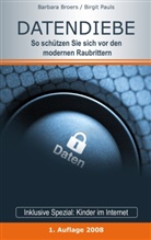 Barbar Broers, Barbara Broers, Birgit Pauls - Datendiebe
