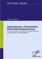 Marcel Rockstedt - Angebotsprozess, Preiskalkulation, Wirtschaftlichkeitsberechnung