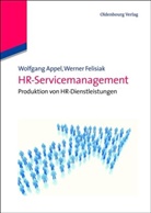 Appe, Wolfgang Appel, Felisiak, Werner Felisiak, Frank Schäfer, Wolfgang Appel... - HR-Servicemanagement
