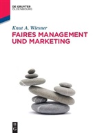 Knut A Wiesner, Knut A. Wiesner - Faires Management und Marketing