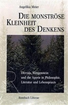 Angelika Meier - Die monströse Kleinheit des Denkens