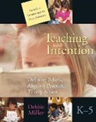 Debbie Miller - Teaching With Intention