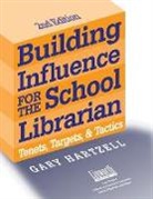 Gary Hartzell, Gary N Hartzell, Gary N. Hartzell, Hartzell Gary N. - Building Influence for the School Librarian