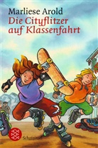Marliese Arold, Stephan Baumann, Stephan Baumann - Die Cityflitzer auf Klassenfahrt