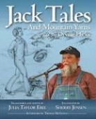 Julia Taylor (EDT)/ Jensen Ebel, Orville Hicks, Sherry Jenson, Julia Taylor Ebel - Jack Tales and Mountain Yarns As Told by Orville Hicks