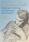 Boris Pasternak, Boris Leonidovich Pasternak - The Marsh of Gold. Pasternak's Writings on Inspiration and Creation