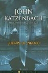 John Katzenbach - Juegos de ingenio