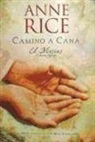 Anne Rice - Camino a Caná : el Mesías