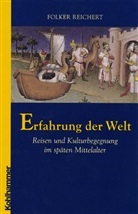 Folker Reichert, Folker E. Reichert - Erfahrung der Welt