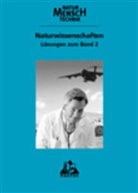 Claus Dalchow, Bernd Raum, Gerd-Dietrich Schmidt - Natur - Mensch - Technik - Bd.2: Klasse 8