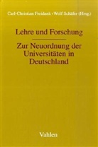 Carl-Christian Freidank, Wolf Schäfer - Lehre und Forschung - Zur Neuordnung der Universitäten in Deutschland