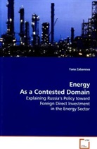 Yana Zabanova, Zabanova Yana - Energy As a Contested Domain